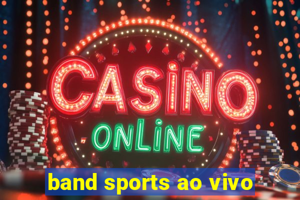 band sports ao vivo